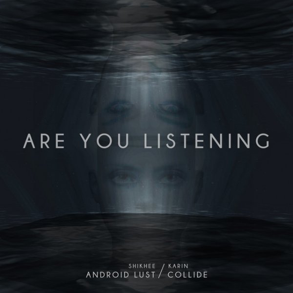 Album Android Lust - Are You Listening