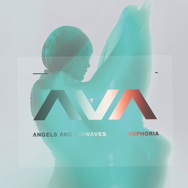 Album Angels & Airwaves - Euphoria