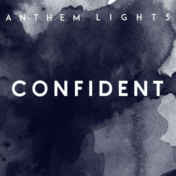 Album Anthem Lights - Confident
