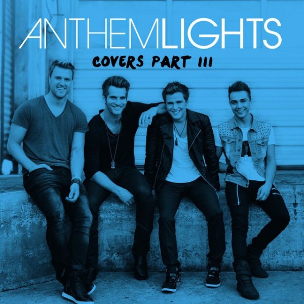 Album Anthem Lights - Covers Part III