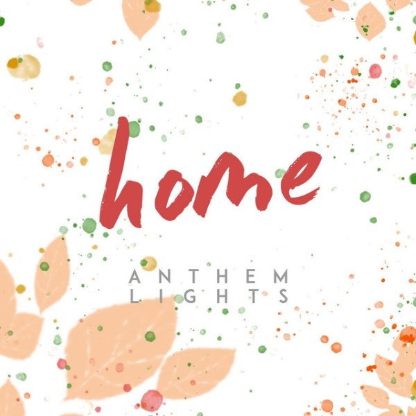 Album Anthem Lights - Home