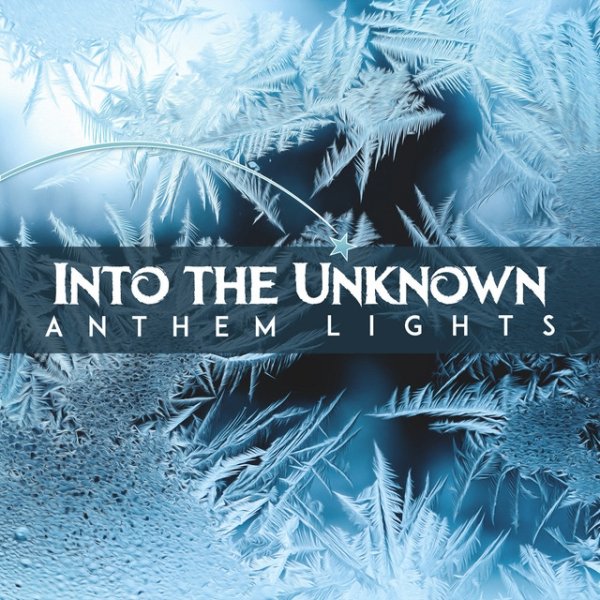 Album Anthem Lights - Into the Unknown