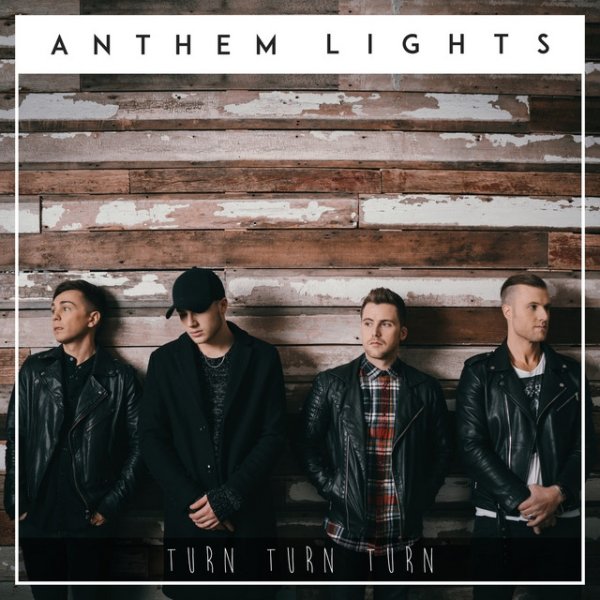 Album Anthem Lights - Turn, Turn, Turn