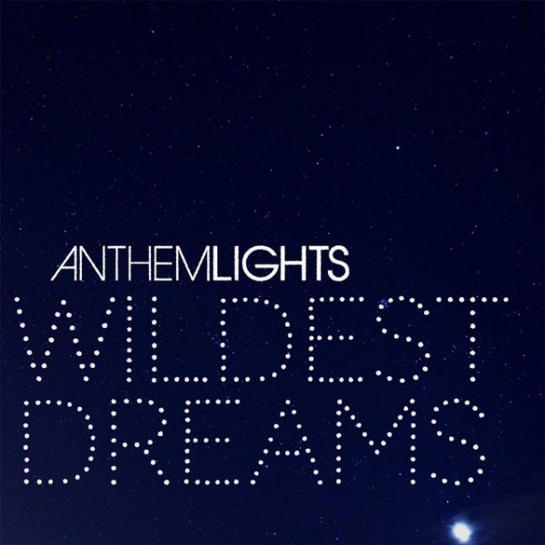 Album Anthem Lights - Wildest Dreams