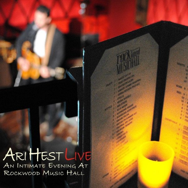 Album Ari Hest - An Intimate Evening At Rockwood Music Hall