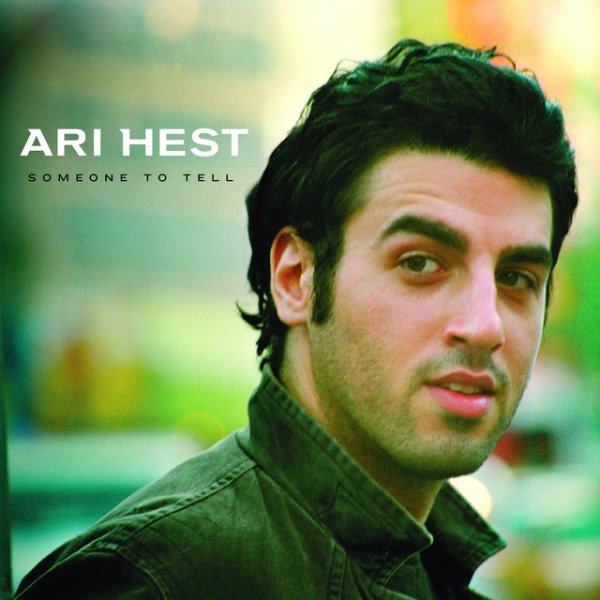 Album Ari Hest - Someone To Tell