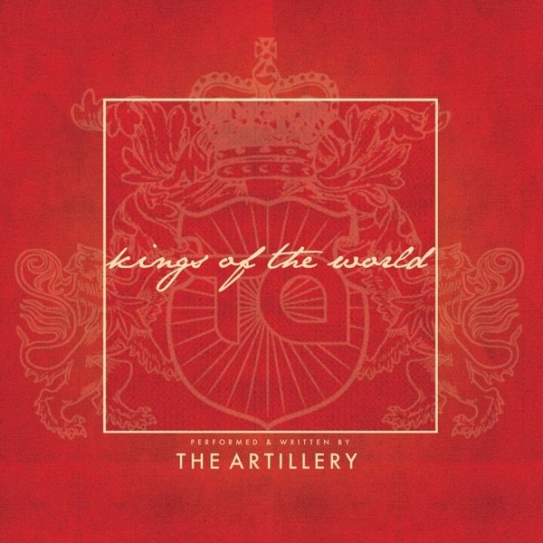 Album Artillery - Kings of the World
