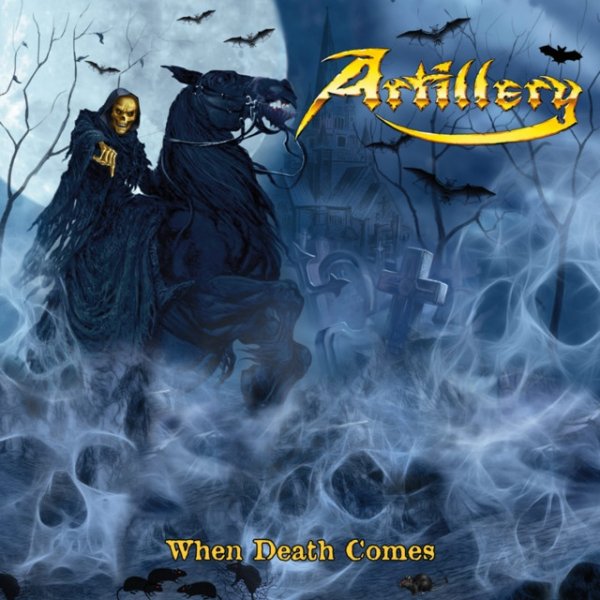 Album Artillery - When Death Comes