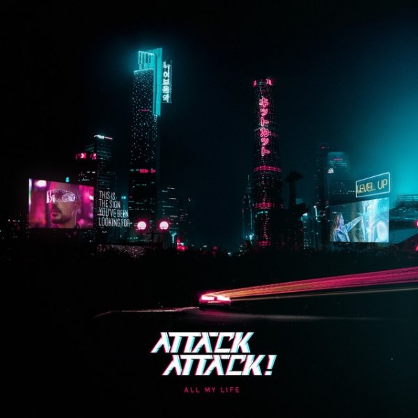 Album Attack Attack! - All My Life