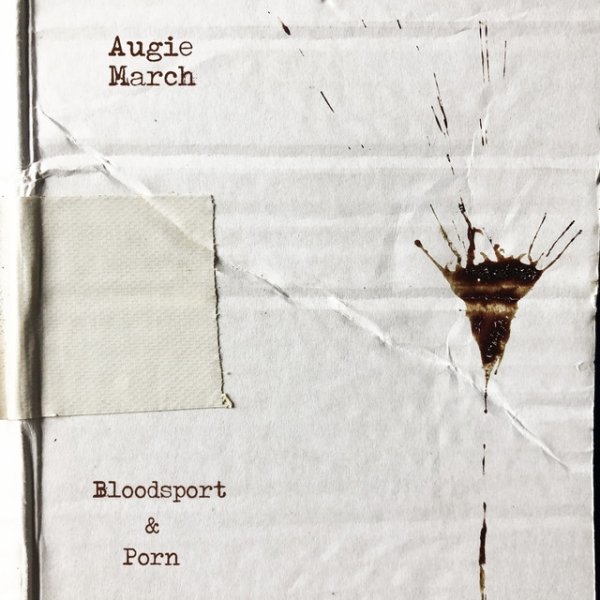 Album Augie March - Bloodsport & Porn
