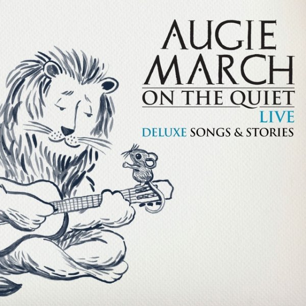 Album Augie March - On The Quiet: Live