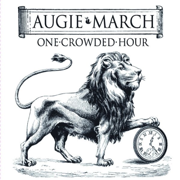 Album Augie March - One Crowded Hour