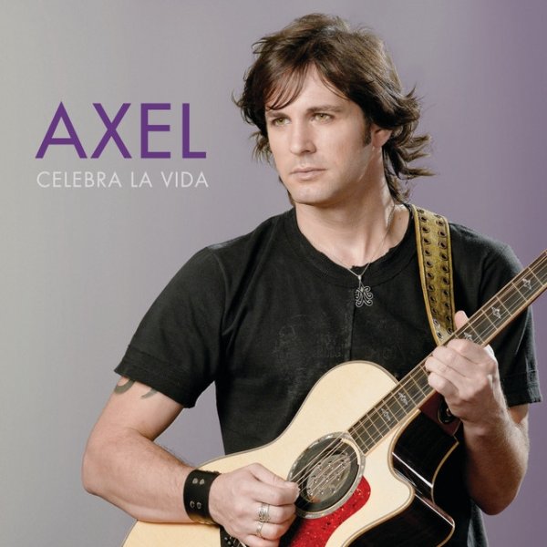 Album Axel Fernando - Celebra La Vida