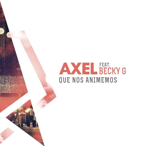 Album Axel Fernando - Que Nos Animemos