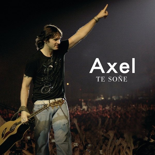 Album Axel Fernando - Te Soñe
