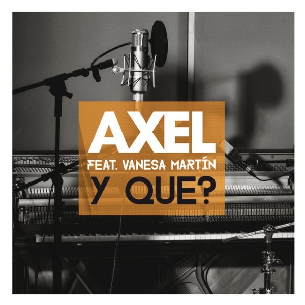 Album Axel Fernando - Y Que?