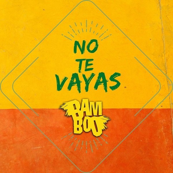 No Te Vayas - album