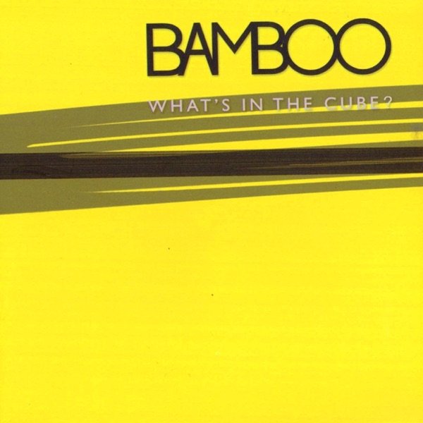 Album Bamboo - What’s in the Cube?
