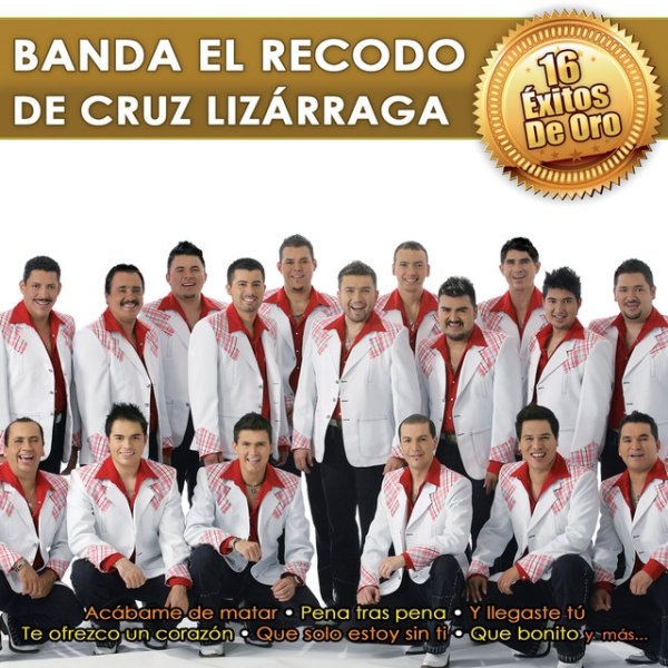 Album Banda El Recodo - 16 Éxitos De Oro