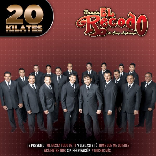 Album Banda El Recodo - 20 Kilates