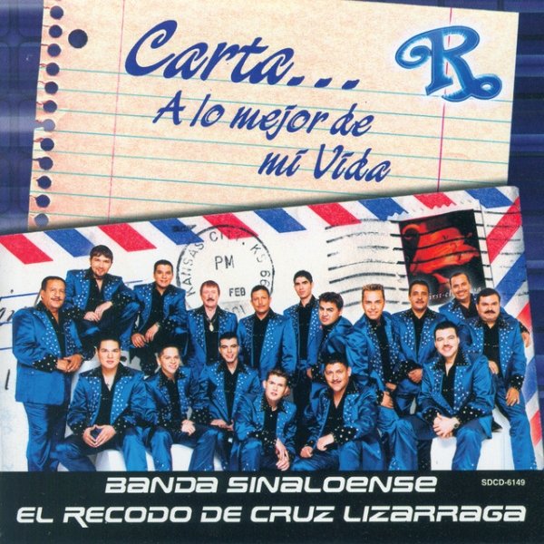 Album Banda El Recodo - Carta...A Lo Mejor De Mi Vida