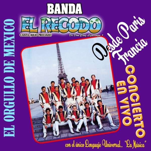 Album Banda El Recodo - Concierto en Vivo Desde Paris Francia