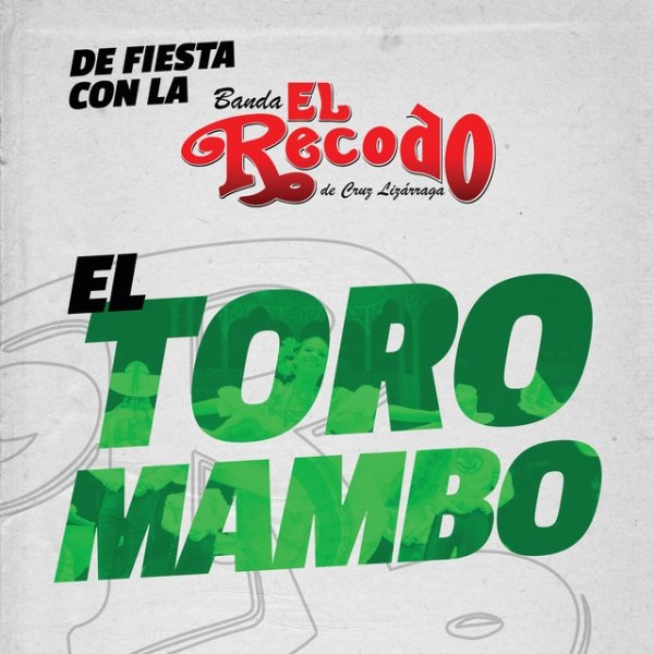 Album Banda El Recodo - El Toro Mambo