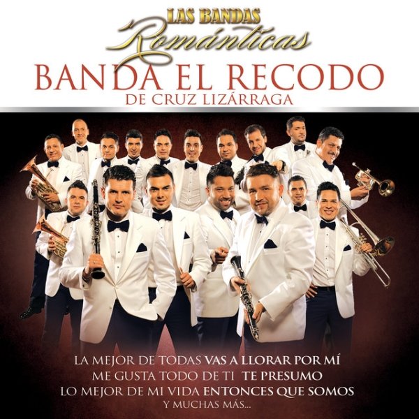 Album Banda El Recodo - Las Bandas Románticas