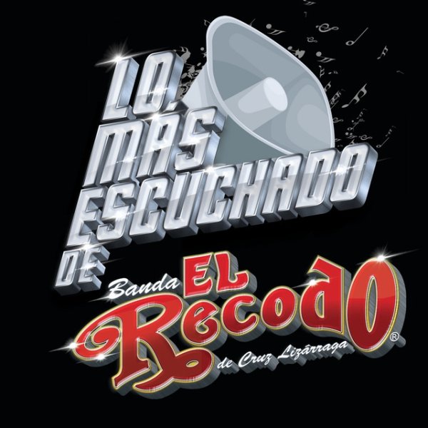 Album Banda El Recodo - Lo Más Escuchado De
