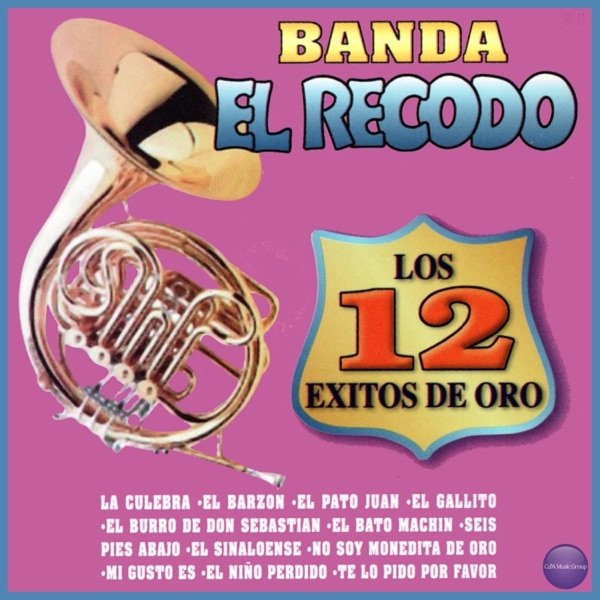 Album Banda El Recodo - Los 12 Éxitos de Oro