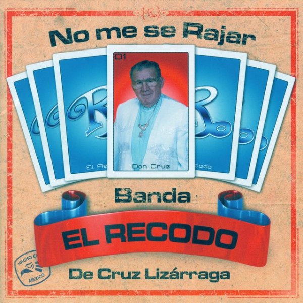 Album Banda El Recodo - No Me Se Rajar