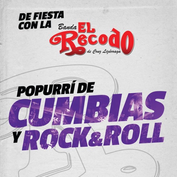Banda El Recodo Popurrí De Cumbias Y Rock And Roll, 2020