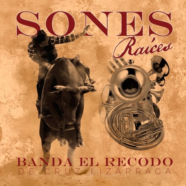 Album Banda El Recodo - Sones Raíces