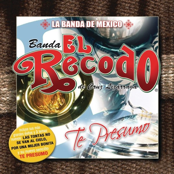 Album Banda El Recodo - Te Presumo