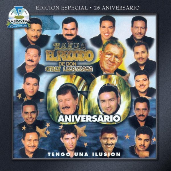Album Banda El Recodo - Tengo Una Illusión