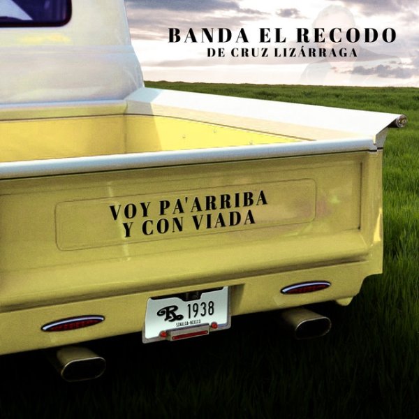 Album Banda El Recodo - Voy Pa’Arriba Y Con Viada