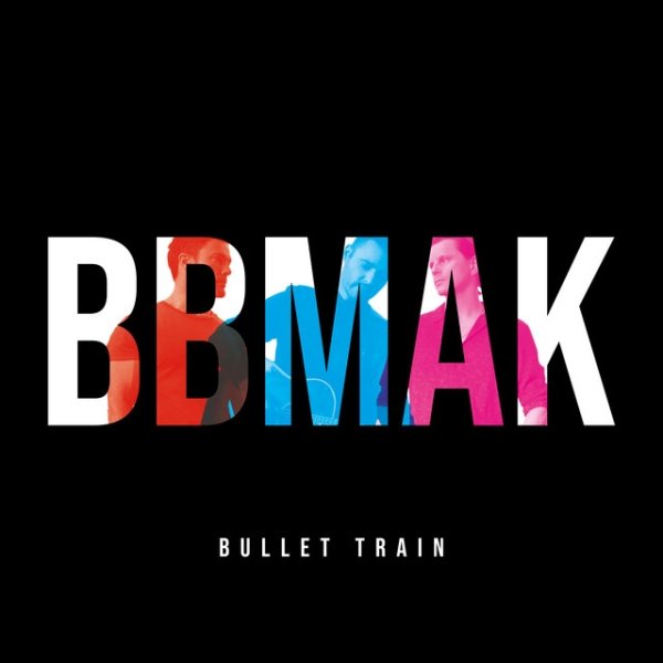 Album BBMak - Bullet Train