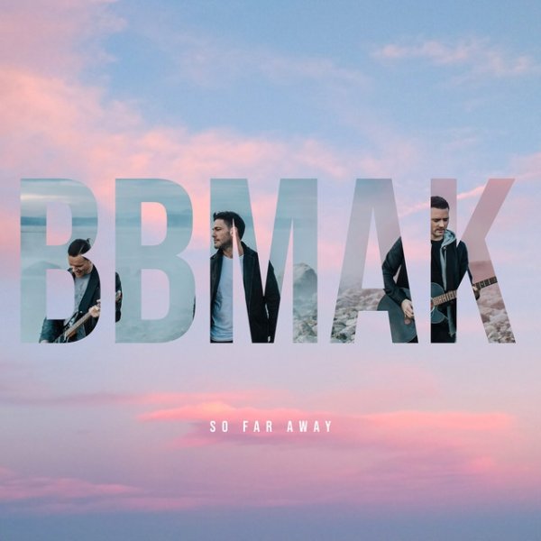 Album BBMak - So Far Away