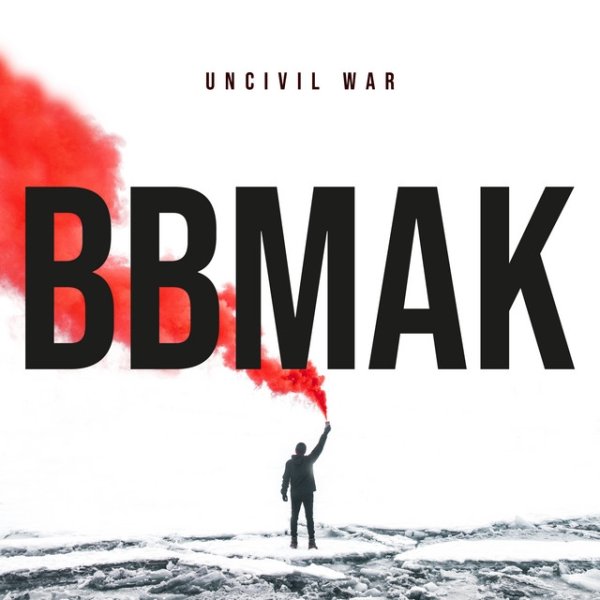 Album BBMak - Uncivil War
