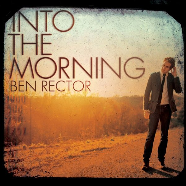 Album Ben Rector - Into the Morning