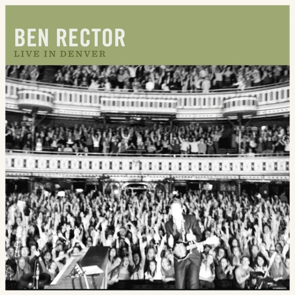 Album Ben Rector - Live in Denver