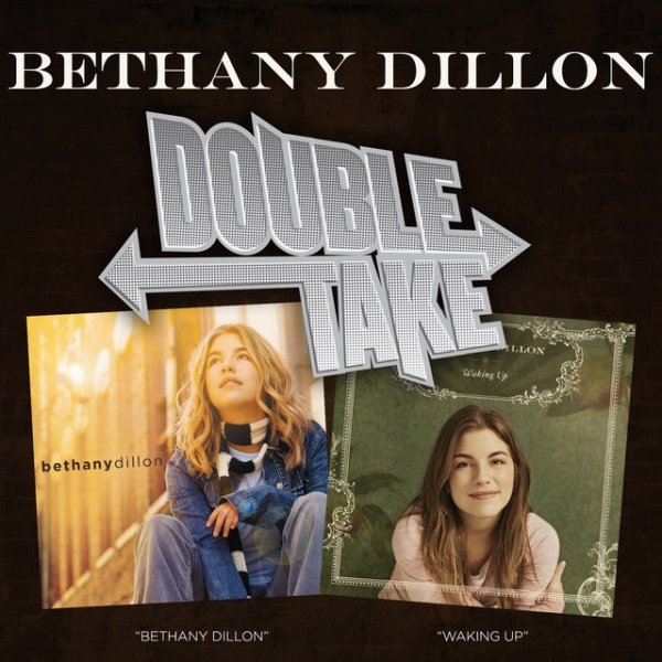 Album Bethany Dillon - Double Take: Waking Up & Bethany Dillon