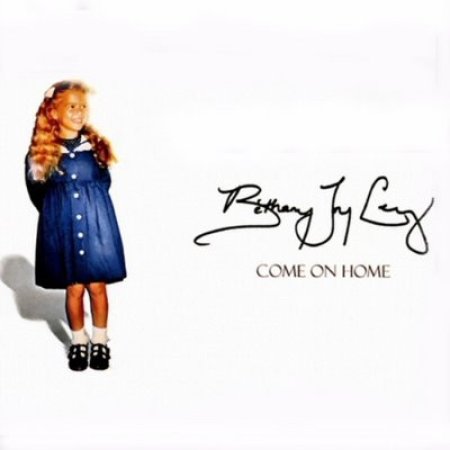 Album Bethany Joy Lenz - Come On Home