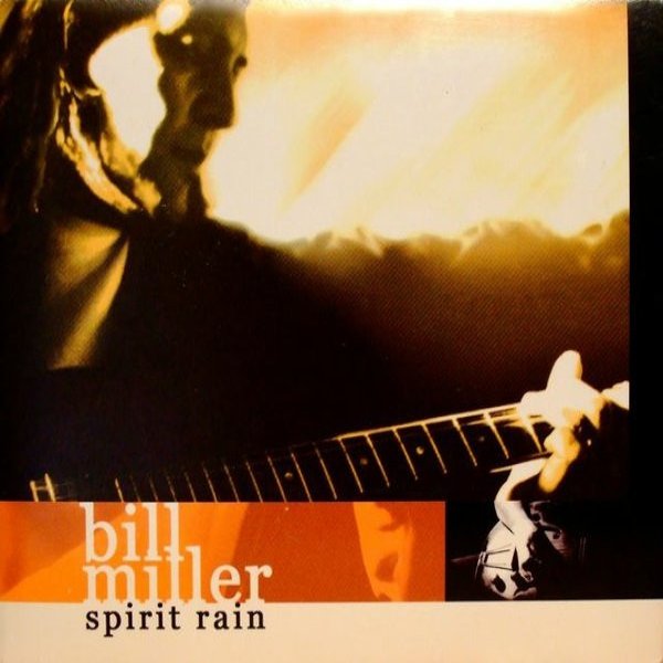 Album Bill Miller - Spirit Rain