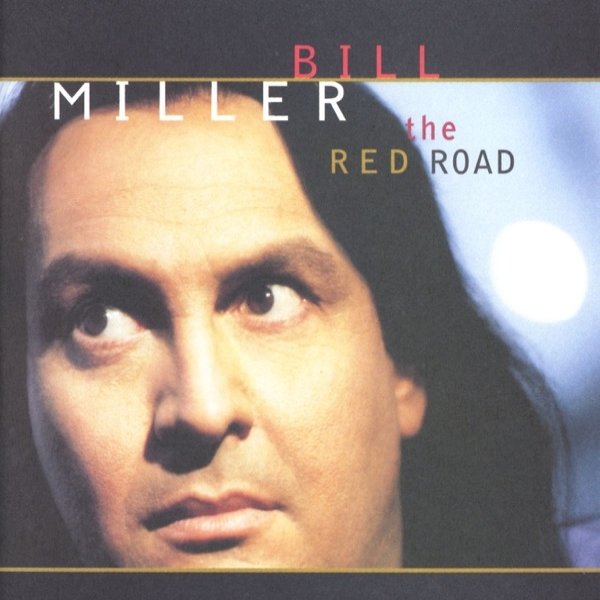 Album Bill Miller - The Red Road