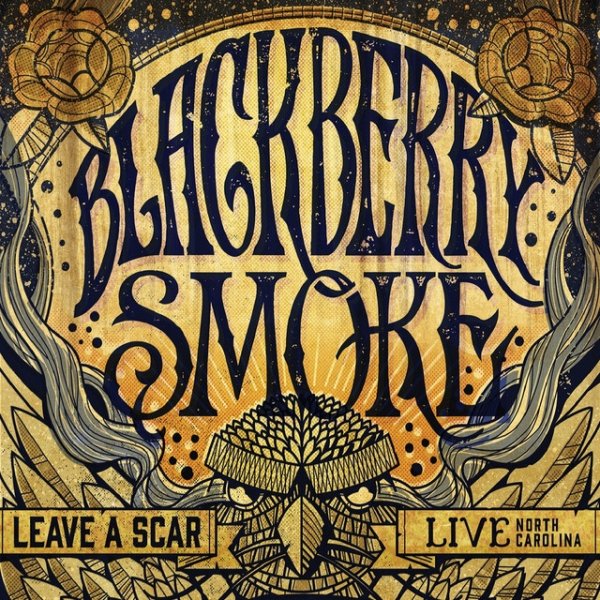Album Blackberry Smoke - Leave a Scar: Live in North Carolina