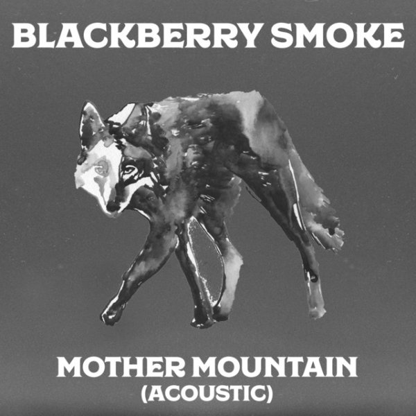 Album Blackberry Smoke - Mother Mountain