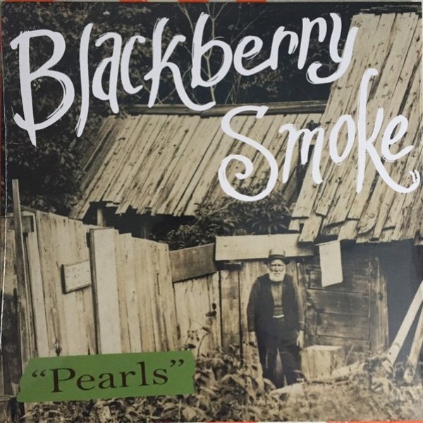 Album Blackberry Smoke - Pearls
