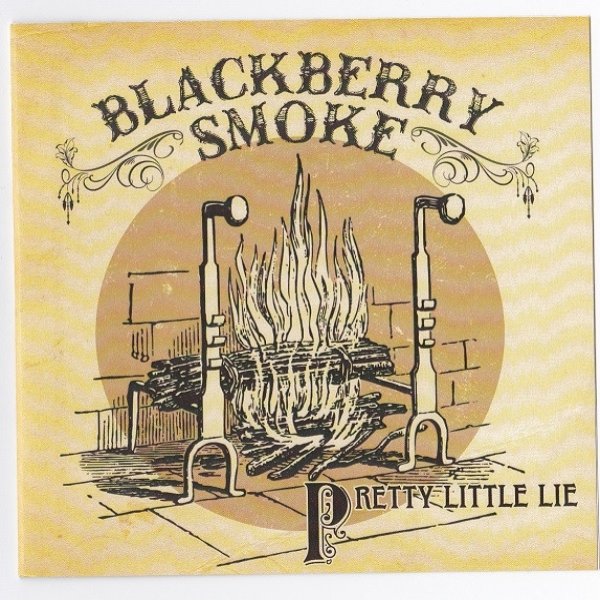 Blackberry Smoke Pretty Little Lie, 2014