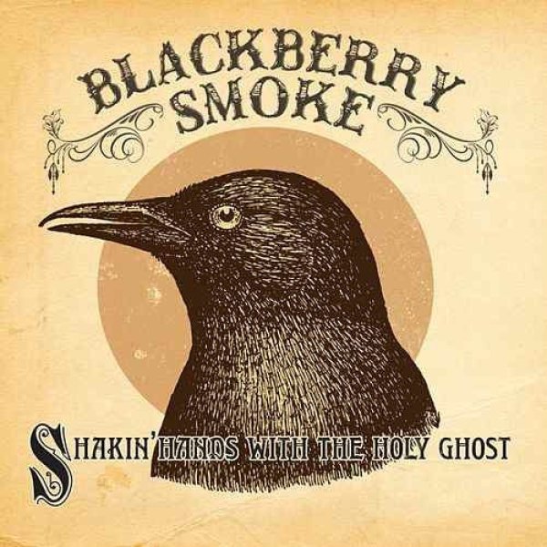 Blackberry Smoke Shakin' Hands With The Holy Ghost, 2014